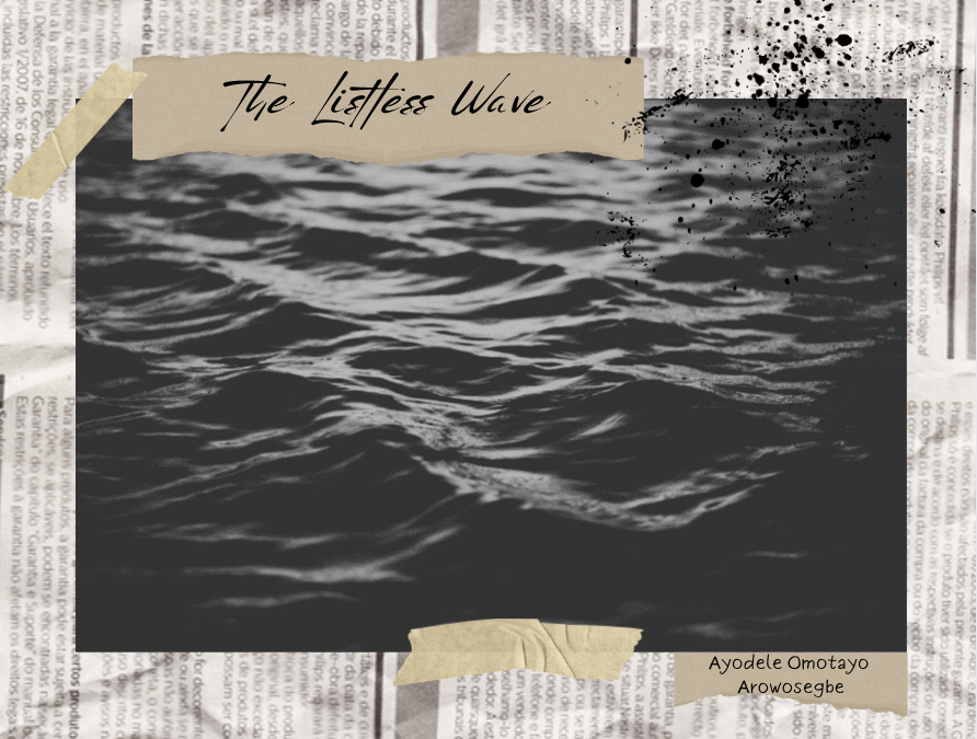 The Listless Wave